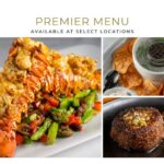 Premier Menu - Available at Select Locations