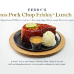 Perry's Famous Pork Chop Friday® Lunch